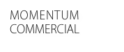 MOMENTUM
COMMERCIAL